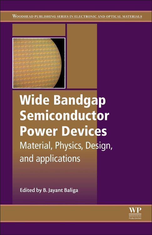 Cover: 9780081023068 | Wide Bandgap Semiconductor Power Devices | B. Jayant Baliga | Buch