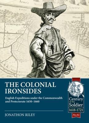 Cover: 9781915070371 | The Colonial Ironsides | Jonathon Riley | Taschenbuch | Englisch