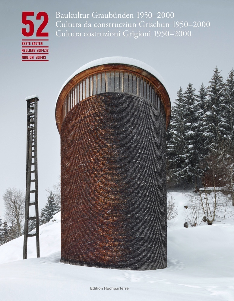 Cover: 9783909928613 | 52 beste Bauten | Leza Dosch (u. a.) | Taschenbuch | Deutsch | 2020