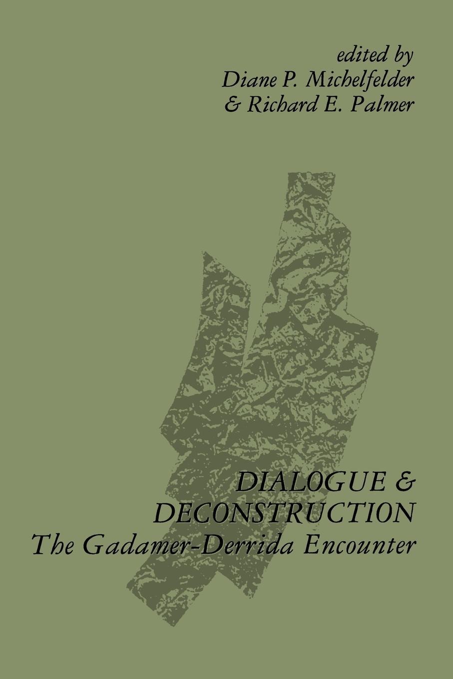 Cover: 9780791400098 | Dialogue and Deconstruction | The Gadamer-Derrida Encounter | Palmer