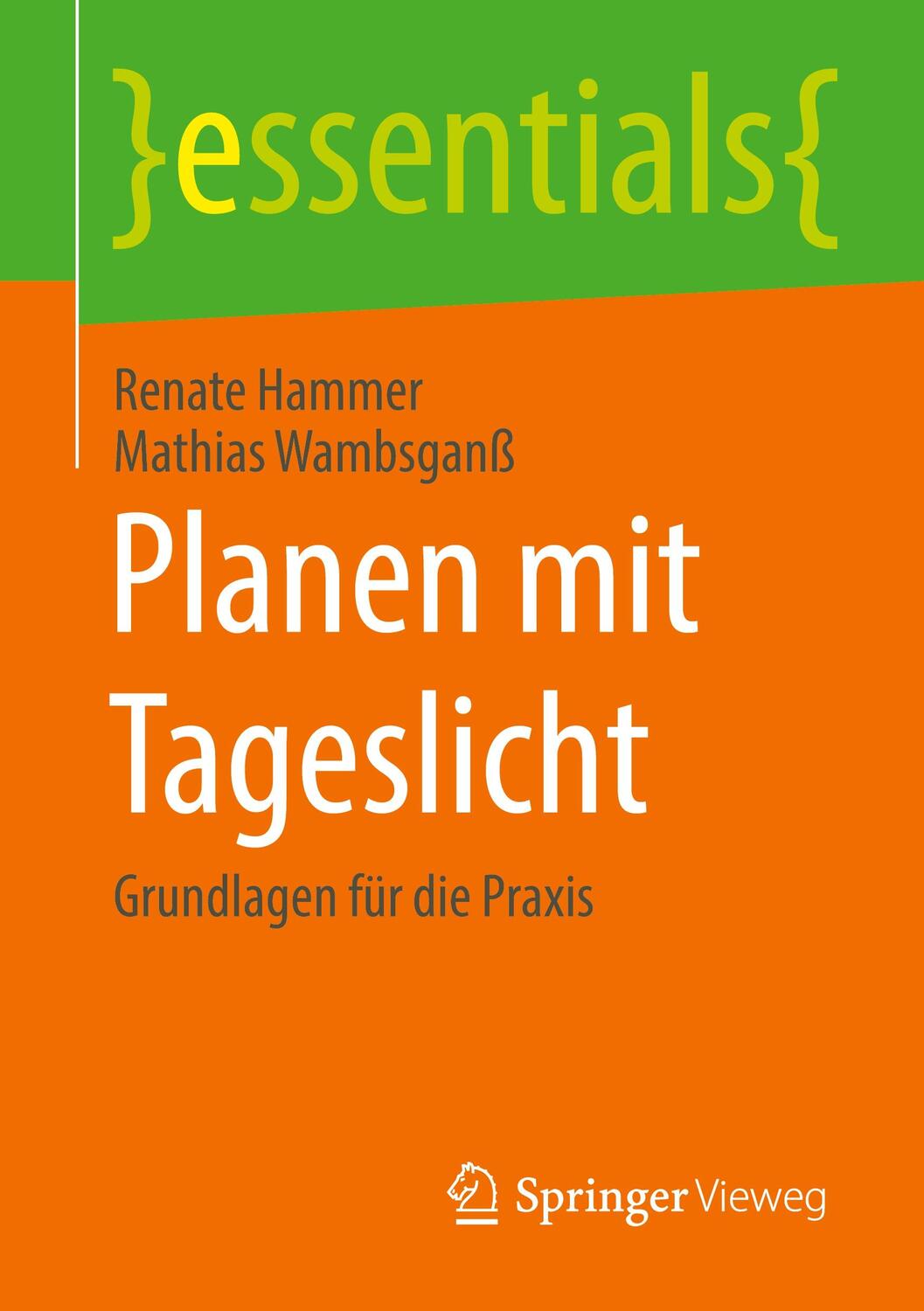 Cover: 9783658301934 | Planen mit Tageslicht | Grundlagen für die Praxis | Hammer (u. a.)