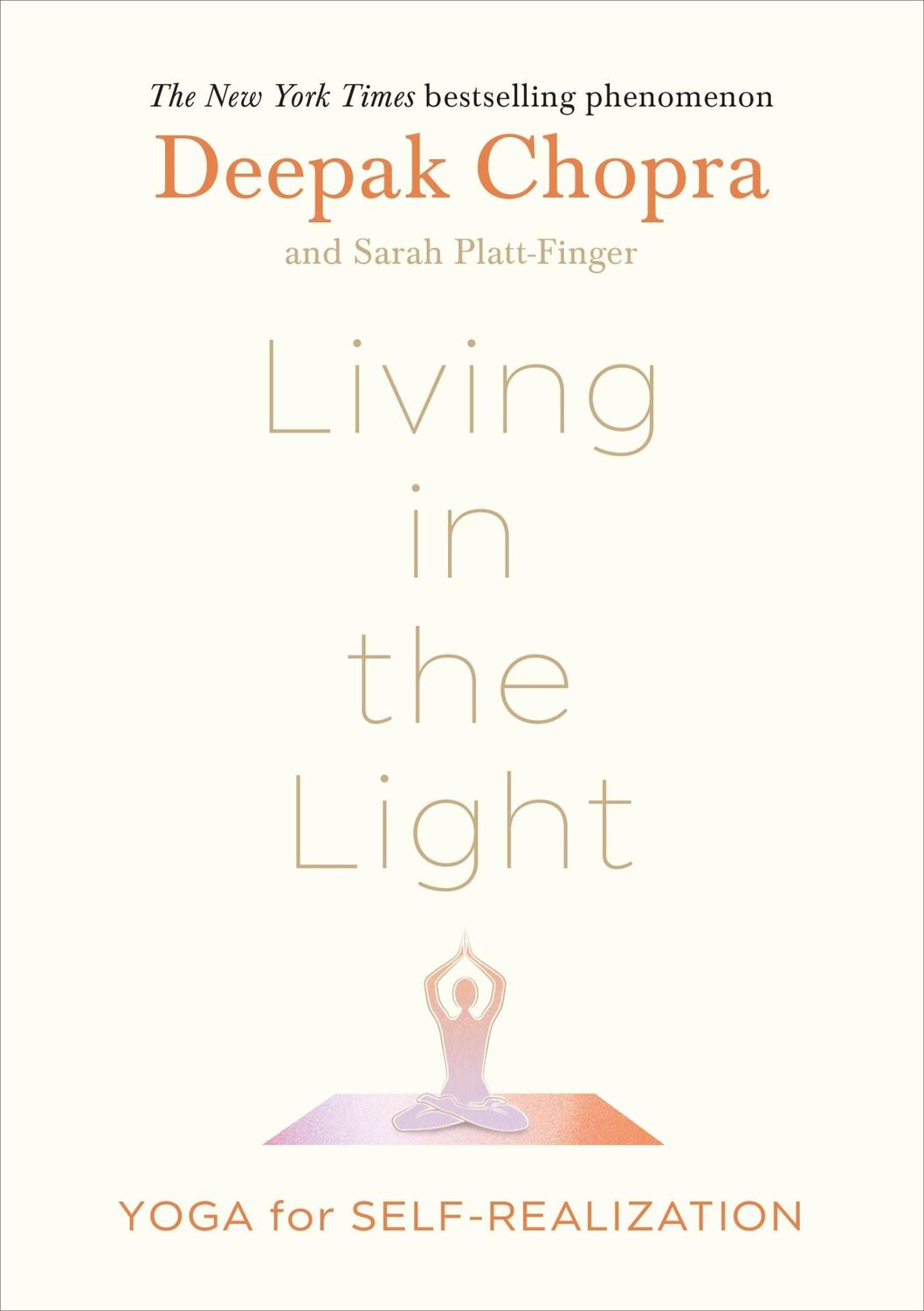 Cover: 9781846047312 | Living in the Light | Yoga for Self-Realization | Chopra (u. a.)