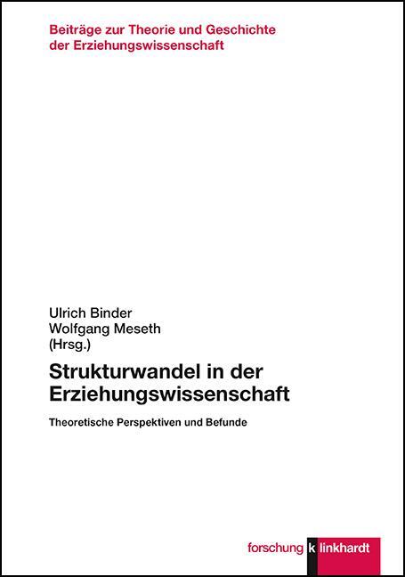 Cover: 9783781523944 | Strukturwandel in der Erziehungswissenschaft | Ulrich Binder (u. a.)