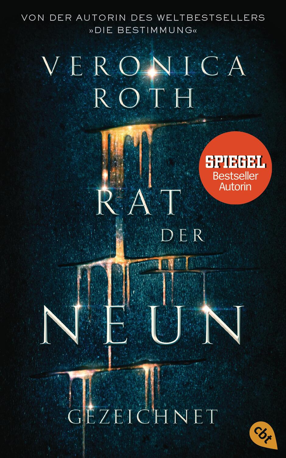 Cover: 9783570164983 | Rat der Neun - Gezeichnet | Veronica Roth | Buch | 608 S. | Deutsch