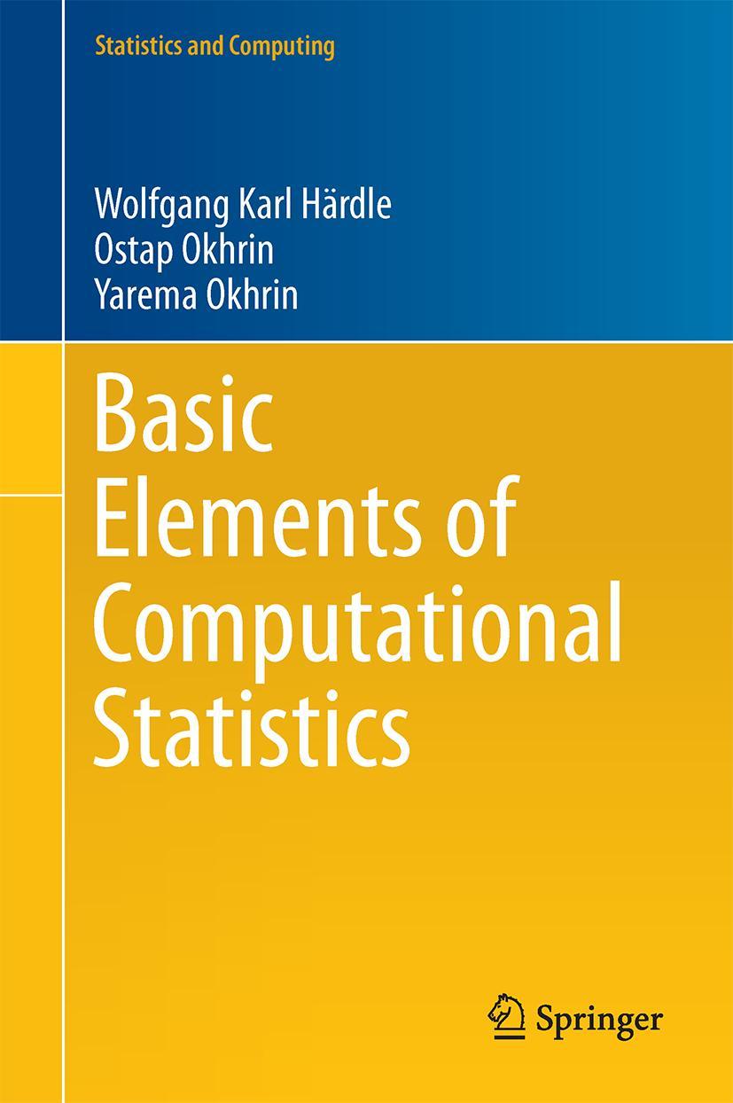 Cover: 9783319553351 | Basic Elements of Computational Statistics | Härdle (u. a.) | Buch