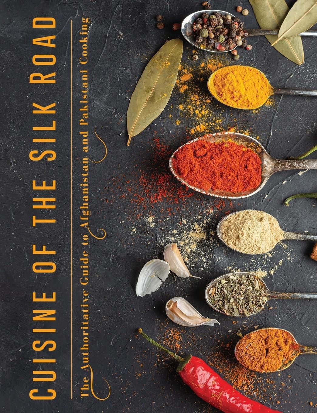 Cover: 9781008944718 | Cuisine of the Silk Road | Christine Smith | Taschenbuch | Paperback
