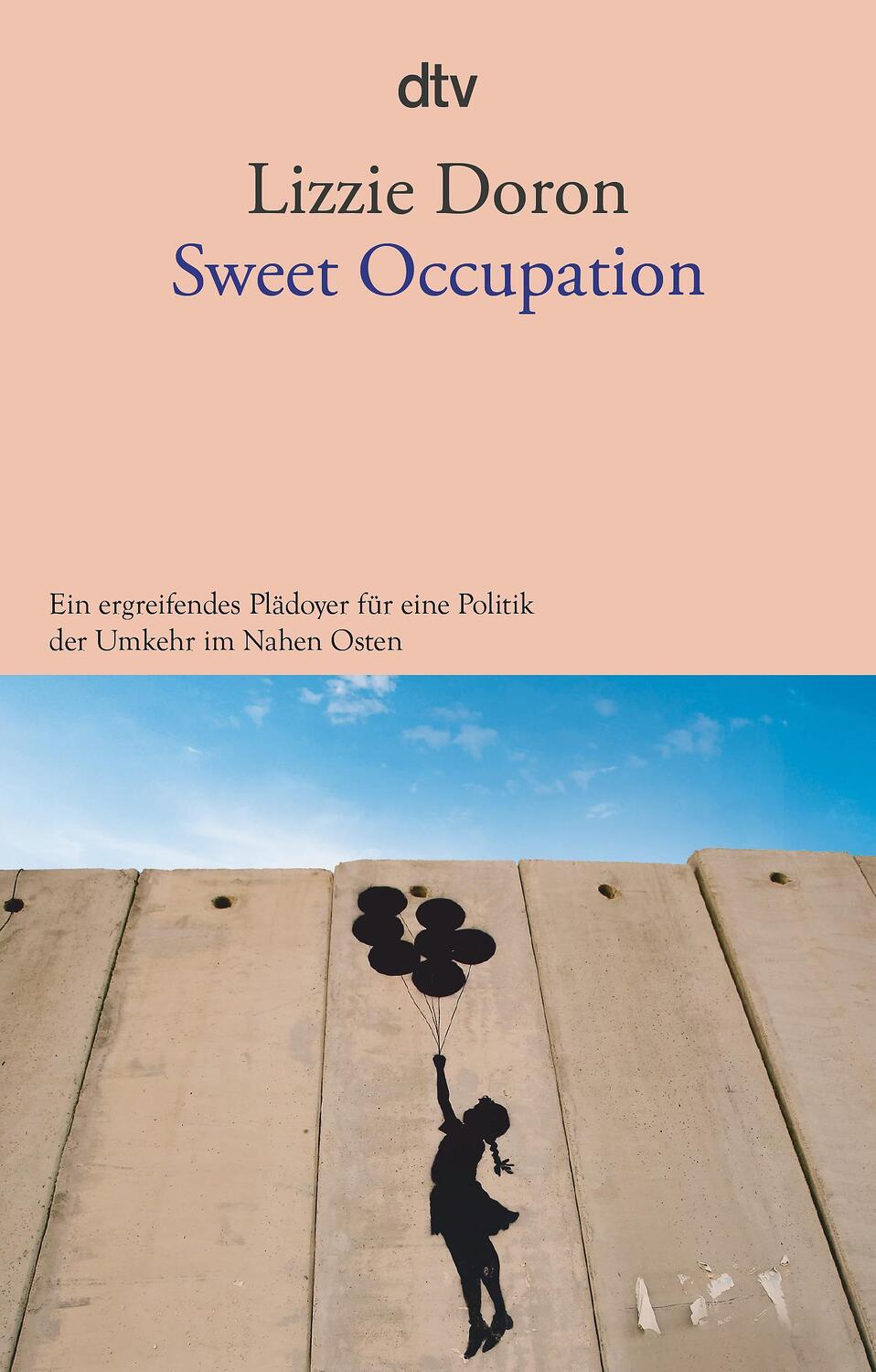 Cover: 9783423146913 | Sweet Occupation | Roman | Lizzie Doron | Taschenbuch | 208 S. | 2019
