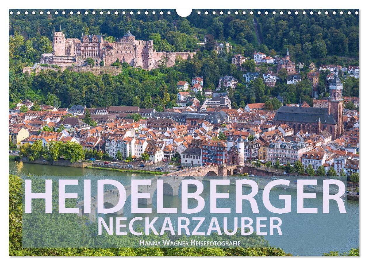 Cover: 9783435331314 | Heidelberger Neckarzauber (Wandkalender 2025 DIN A3 quer), CALVENDO...