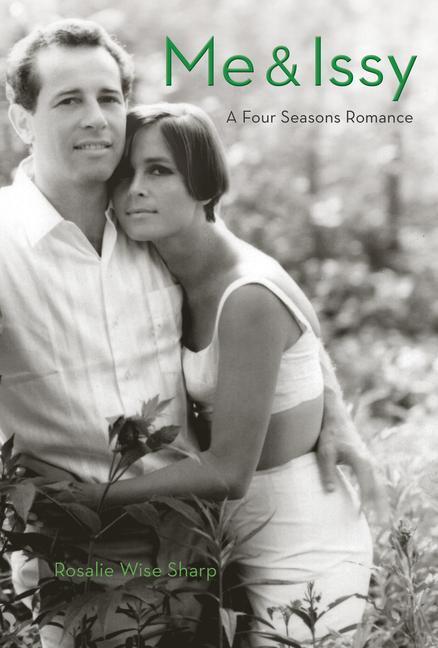 Cover: 9781770417120 | Me &amp; Issy: A Four Seasons Romance | Rosalie Wise Sharp | Buch | 2022
