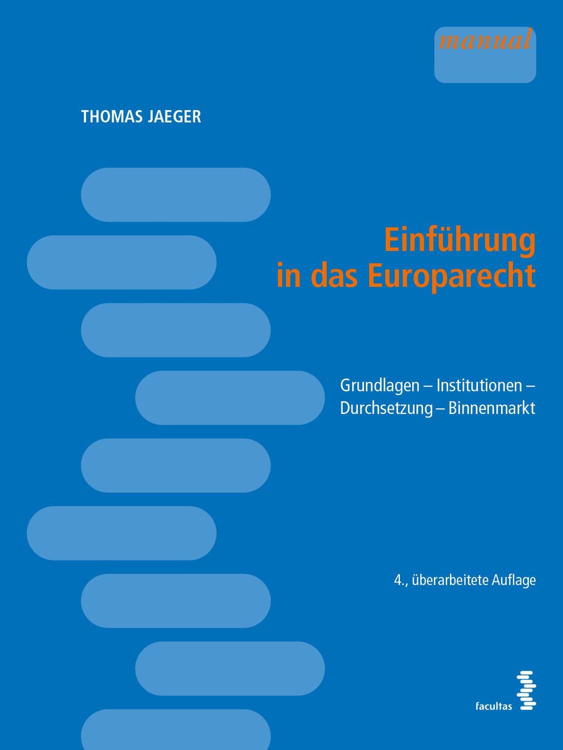 Cover: 9783708923499 | Einführung in das Europarecht | Thomas Jaeger | Taschenbuch | Deutsch