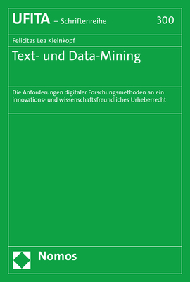 Cover: 9783848775613 | Text- und Data-Mining | Felicitas Lea Kleinkopf | Taschenbuch | 396 S.