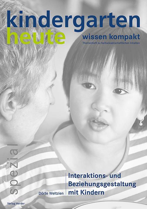 Cover: 9783451001772 | Interaktions- und Beziehungsgestaltung mit Kindern | Dörte Weltzien