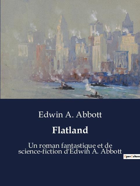 Cover: 9791041929962 | Flatland | Edwin A. Abbott | Taschenbuch | Paperback | Französisch