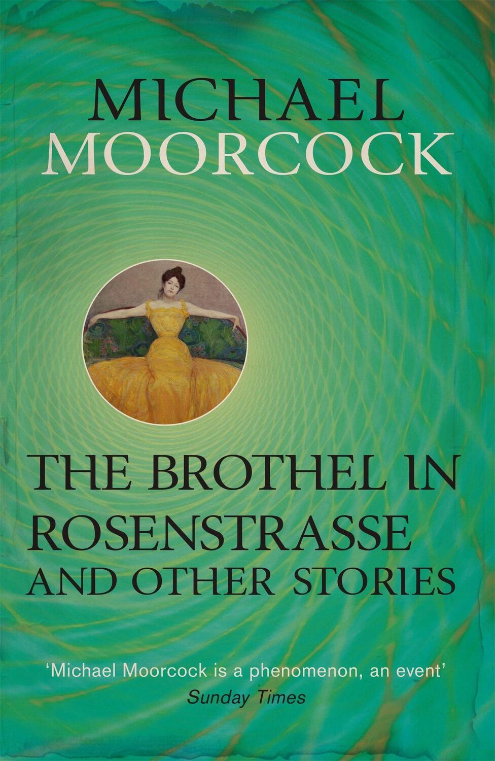 Cover: 9780575115224 | The Brothel in Rosenstrasse and Other Stories | Michael Moorcock