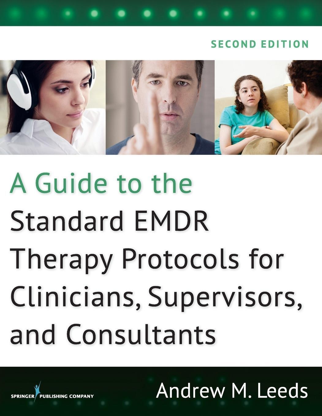 Cover: 9780826131164 | Guide to the Standard EMDR Therapy Protocols for Clinicians,...
