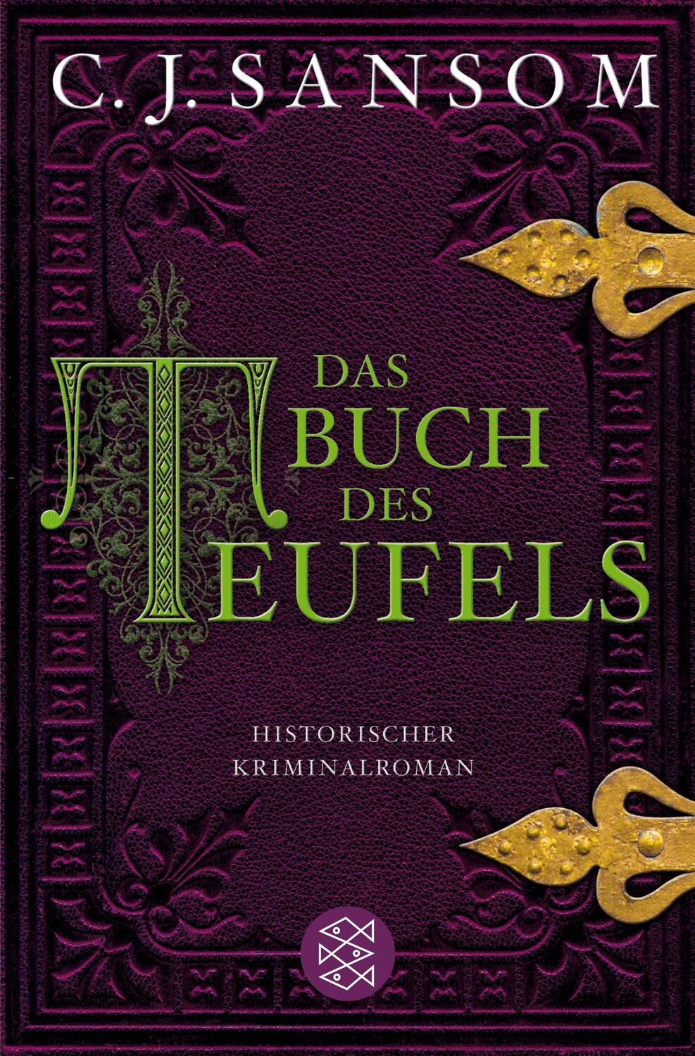 Cover: 9783596186716 | Das Buch des Teufels | Historischer Kriminalroman | C. J. Sansom