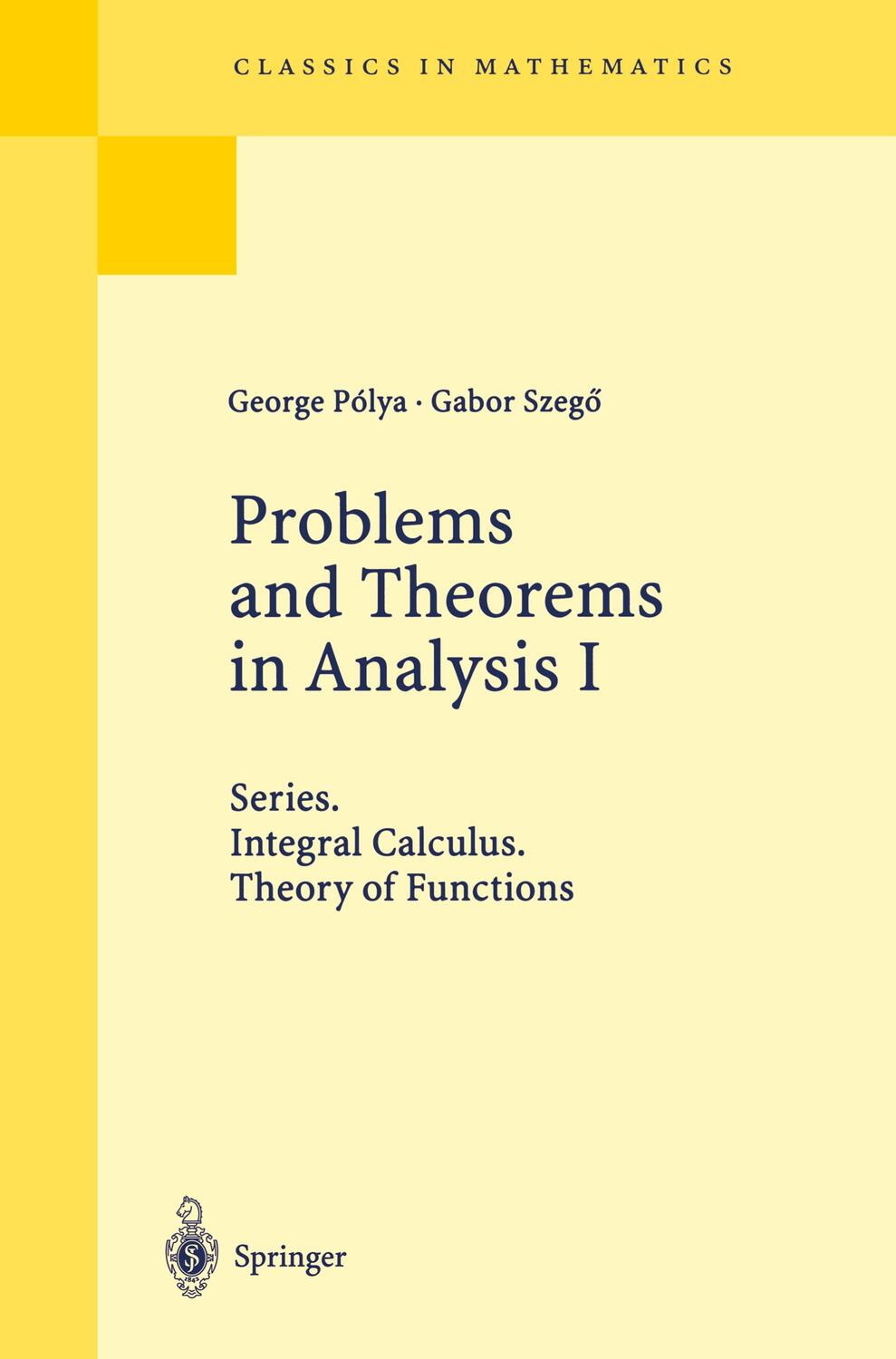 Cover: 9783540636403 | Problems and Theorems in Analysis I | George Polya (u. a.) | Buch