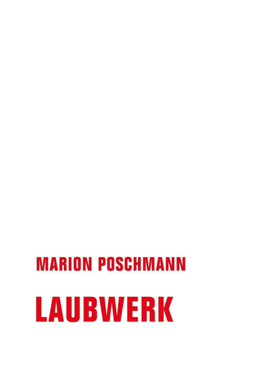 Cover: 9783957324894 | Laubwerk | Marion Poschmann | Buch | Deutsch | 2021