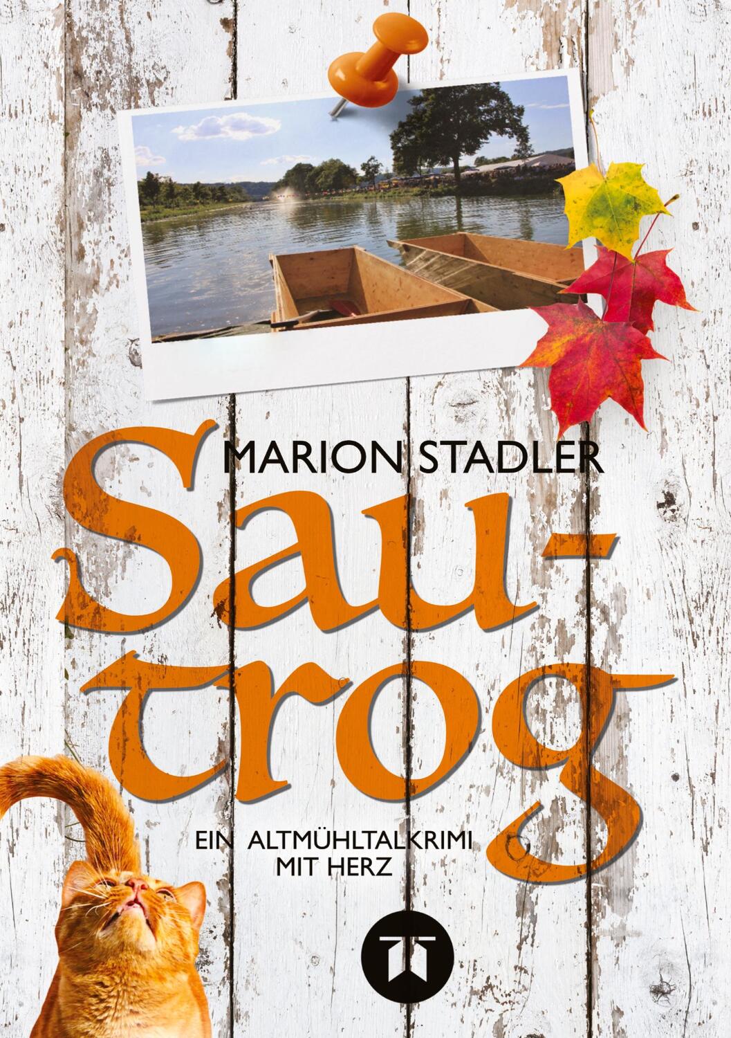 Cover: 9783347697706 | Sautrog | Ein Altmühltalkrimi mit Herz. DE | Marion Stadler | Buch
