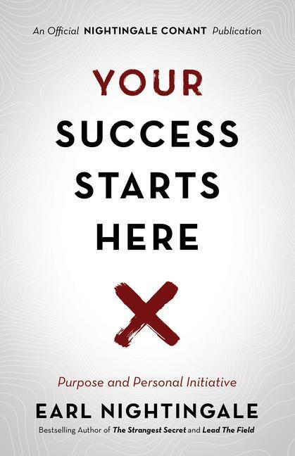 Cover: 9781640950849 | Your Success Starts Here: Purpose and Personal Initiative | Buch