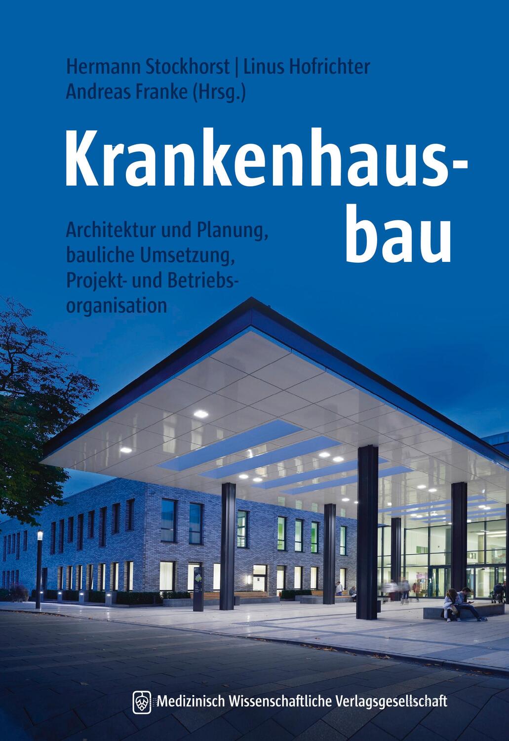 Cover: 9783954664184 | Krankenhausbau - Studienausgabe | Hermann Stockhorst (u. a.) | Buch