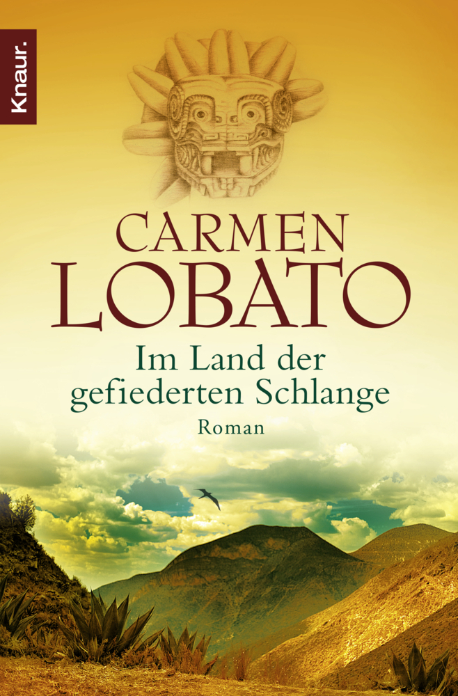 Cover: 9783426509791 | Im Land der gefiederten Schlange | Roman. Originalausgabe | Lobato