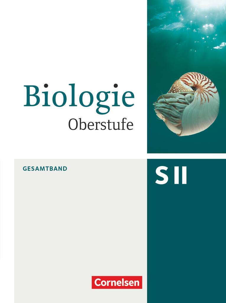 Cover: 9783060103454 | Biologie Oberstufe Gesamtband. Schülerbuch Allgemeine Ausgabe | Buch