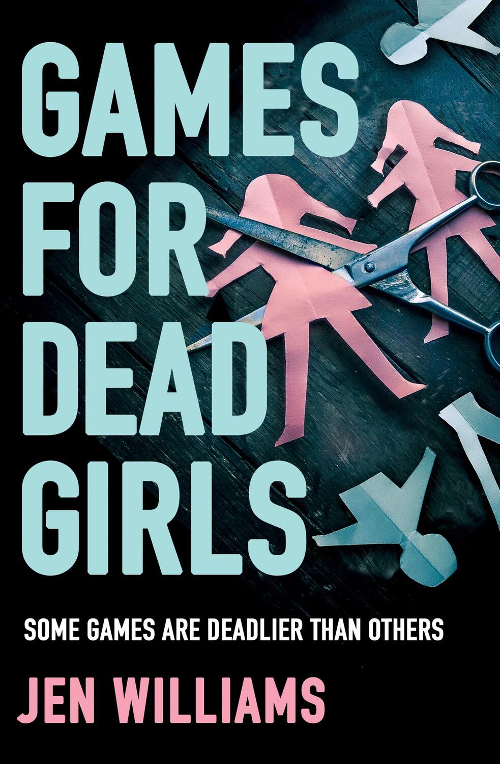 Cover: 9780008383886 | Games for Dead Girls | Jen Williams | Taschenbuch | Englisch | 2024