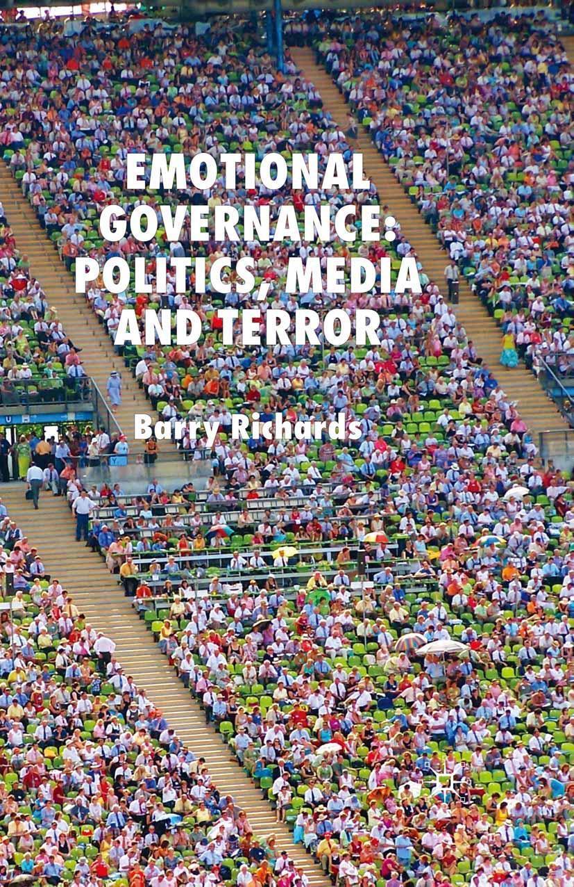 Cover: 9781349284030 | Emotional Governance | Politics, Media and Terror | B. Richards | Buch