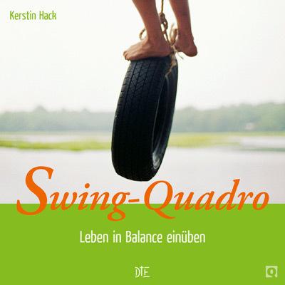 Cover: 9783935992602 | Swing-Quadro | Leben in Balance einüben | Kerstin Hack | Broschüre