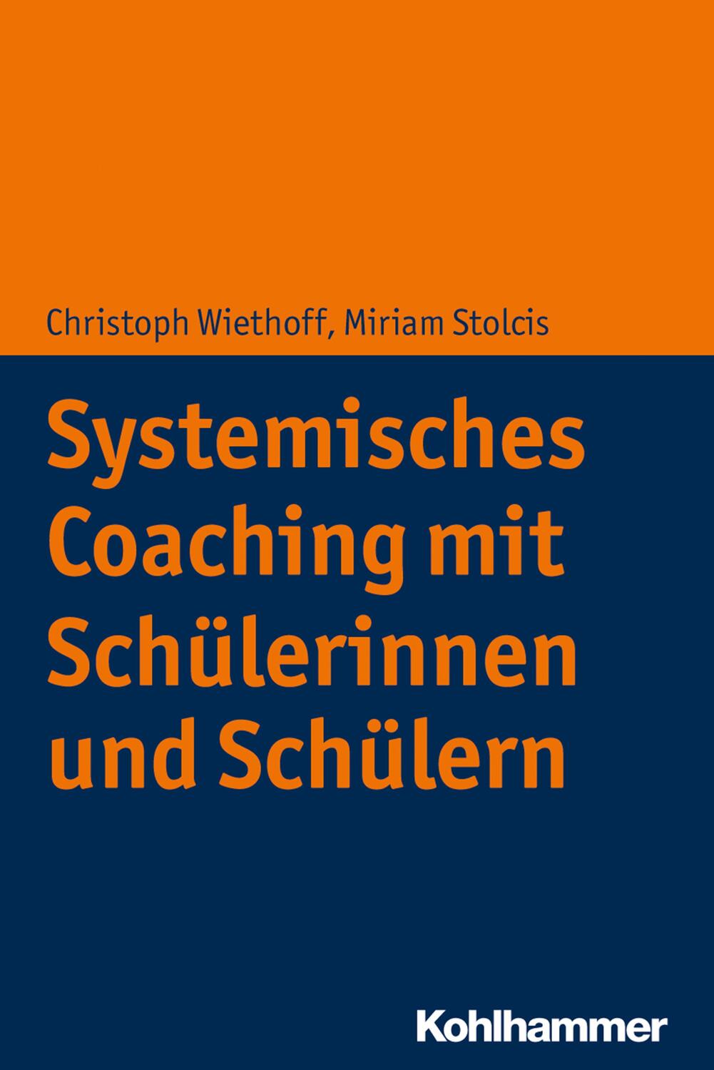 Cover: 9783170320857 | Systemisches Coaching mit Schülerinnen und Schülern | Wiethoff (u. a.)
