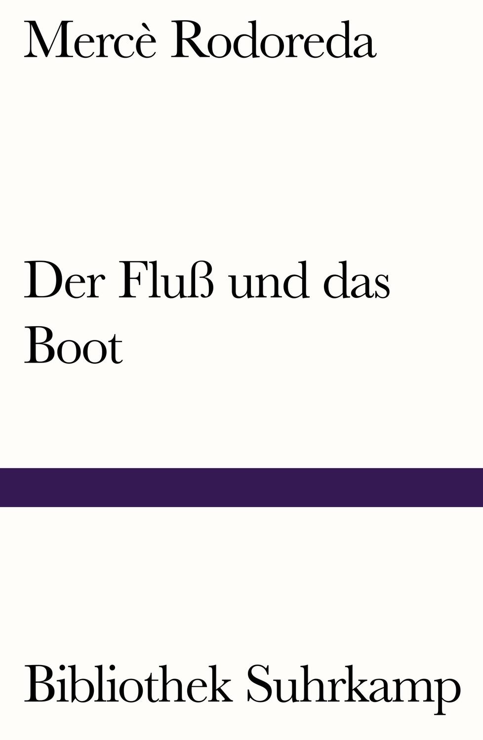 Cover: 9783518243077 | Der Fluß und das Boot | Erzählungen | Mercè Rodoreda | Taschenbuch