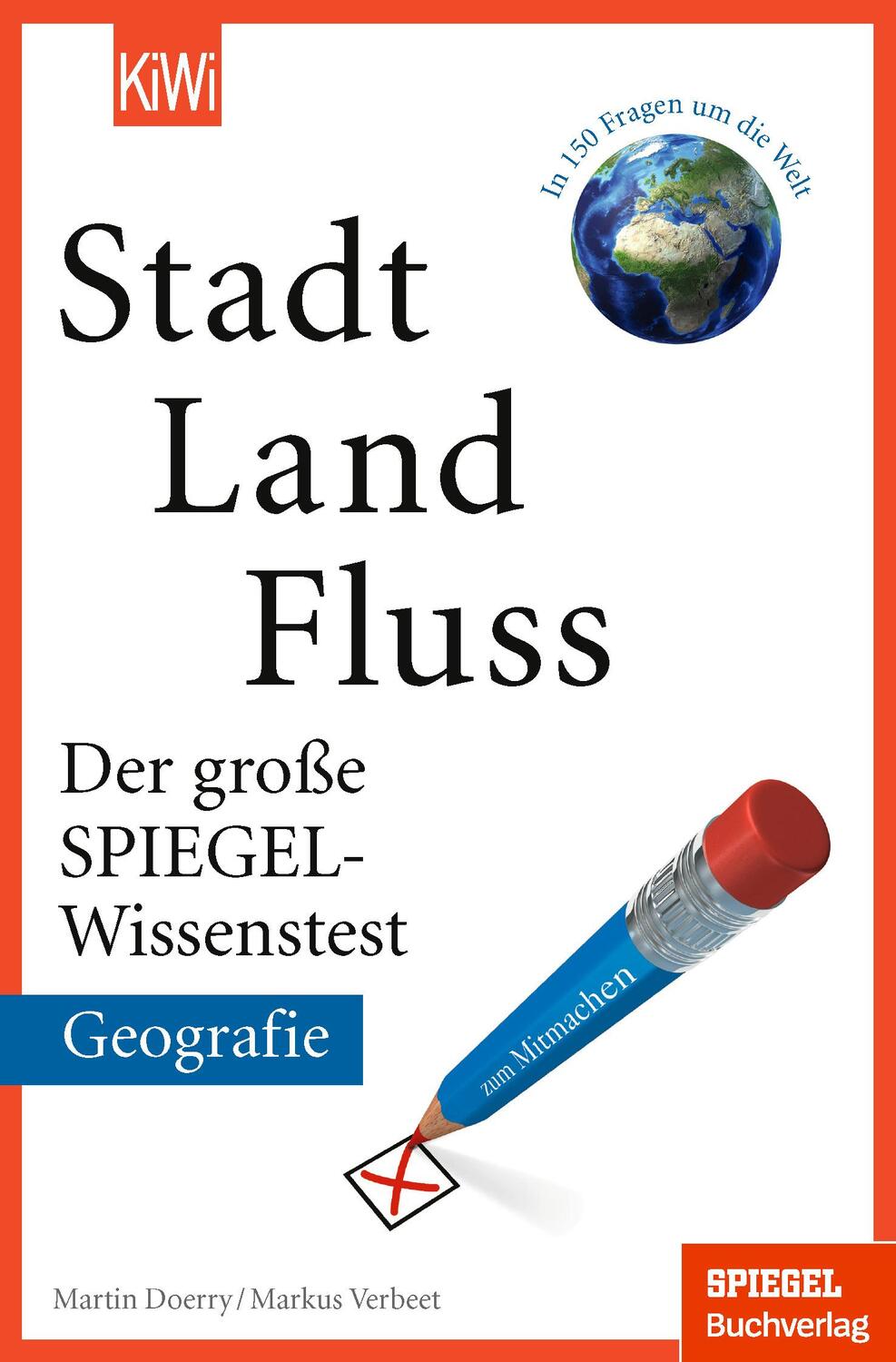 Cover: 9783462004601 | Stadt Land Fluss | Der große SPIEGEL-Wissenstest - Geografie | Buch