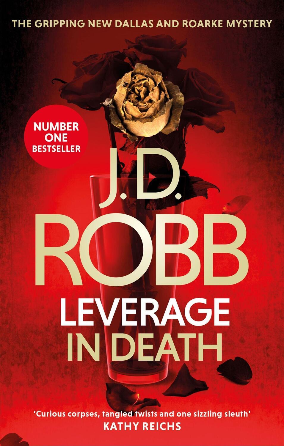 Cover: 9780349417882 | Leverage in Death | An Eve Dallas thriller (Book 47) | J. D. Robb