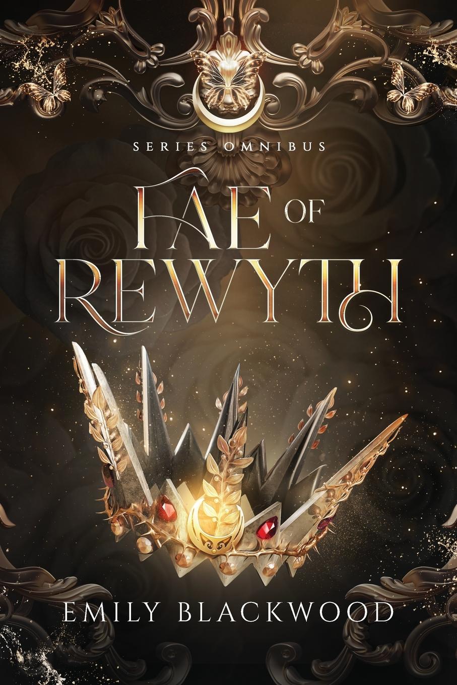 Cover: 9781958968062 | Fae of Rewyth Omnibus | The Completed Series | Emily Blackwood | Buch