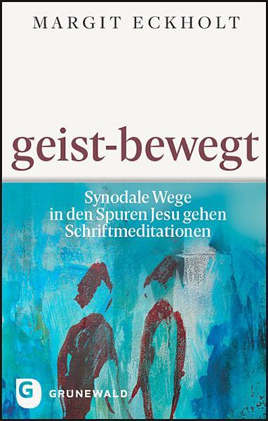 Cover: 9783786732778 | geist-bewegt | Margit Eckholt | Buch | Deutsch | 2022