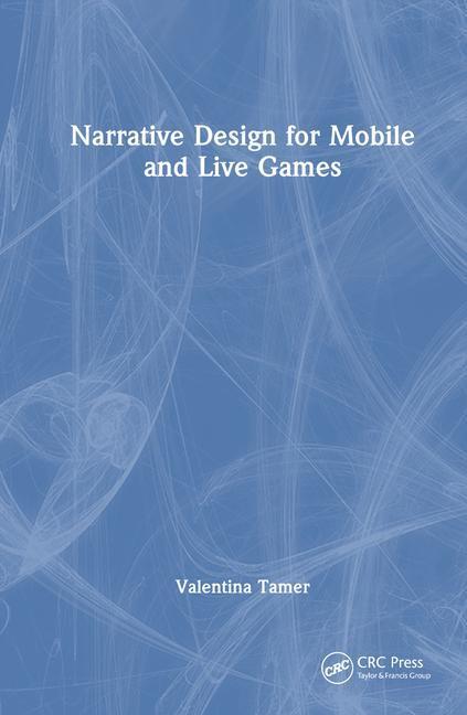 Cover: 9781032285948 | Narrative Design for Mobile and Live Games | Valentina Tamer | Buch