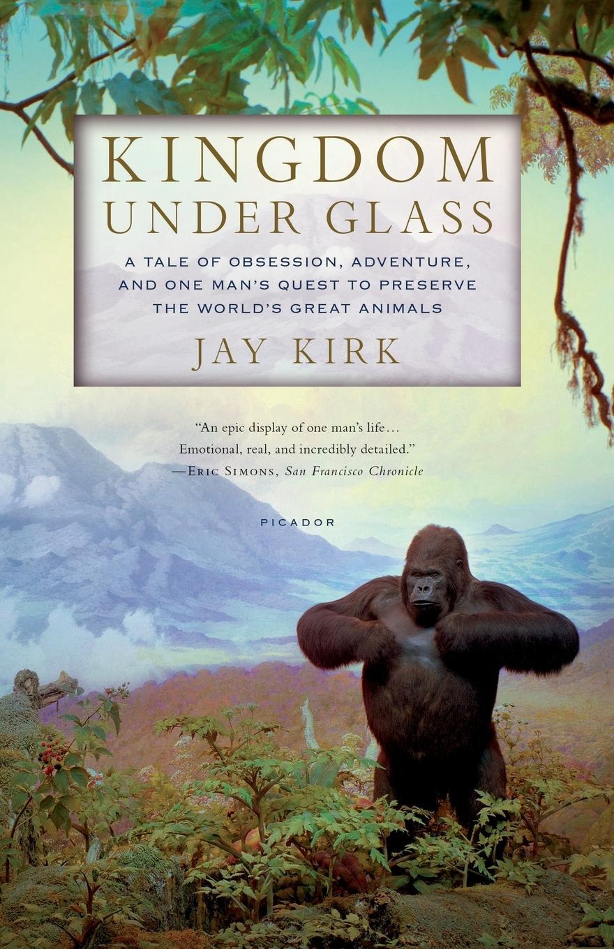 Cover: 9780312610739 | Kingdom Under Glass | Jay Kirk | Taschenbuch | Paperback | Englisch