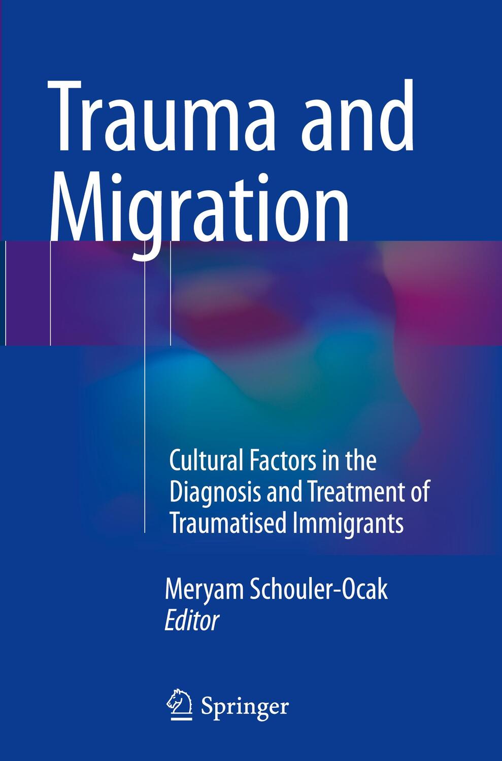 Cover: 9783319350103 | Trauma and Migration | Meryam Schouler-Ocak | Taschenbuch | Paperback