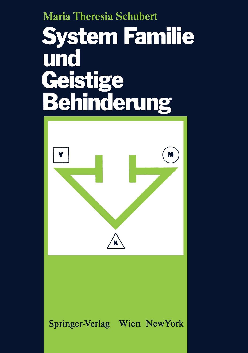 Cover: 9783211820216 | System Familie und Geistige Behinderung | Maria T. Schubert | Buch
