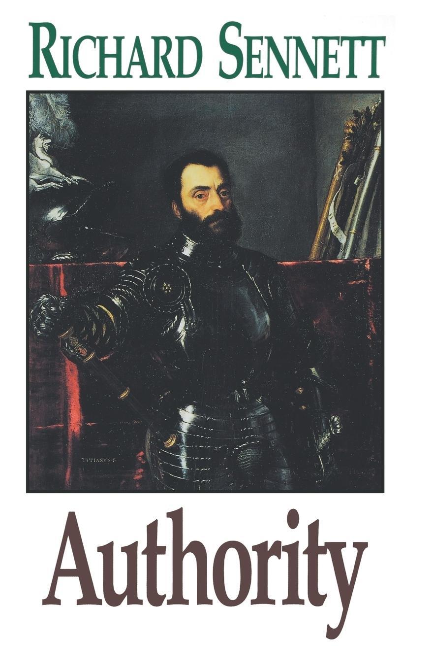 Cover: 9780393310276 | Authority | Richard Sennett | Taschenbuch | Paperback | Englisch