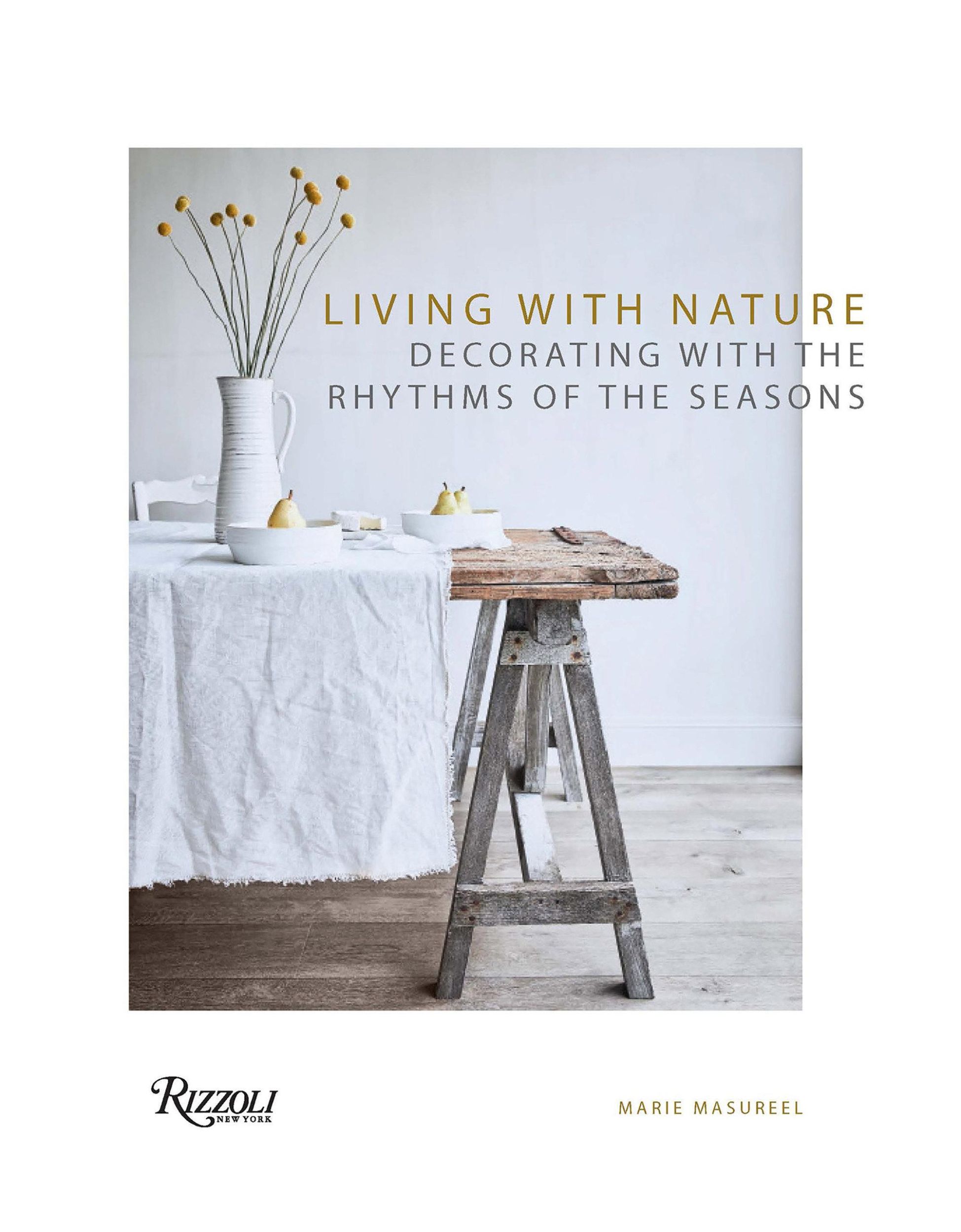 Cover: 9780847867943 | Living with Nature | Decorating with the Rhythms of the Seasons | Buch