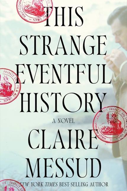 Cover: 9780393635041 | This Strange Eventful History | Claire Messud | Buch | Englisch | 2024