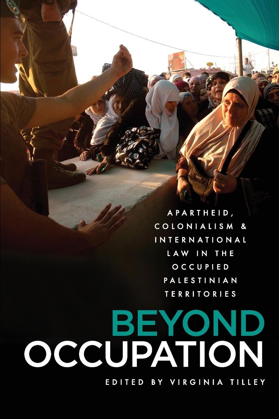 Cover: 9780745332352 | Beyond Occupation | Virginia Tilley | Taschenbuch | Paperback | 2012