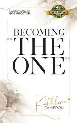 Cover: 9781774820179 | Becoming The One | Kathleen Cameron | Taschenbuch | Englisch | 2021