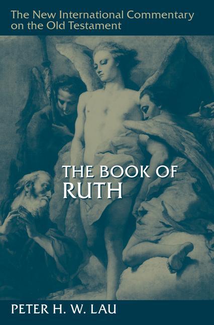 Cover: 9780802877260 | The Book of Ruth | Peter H W Lau | Buch | Gebunden | Englisch | 2023