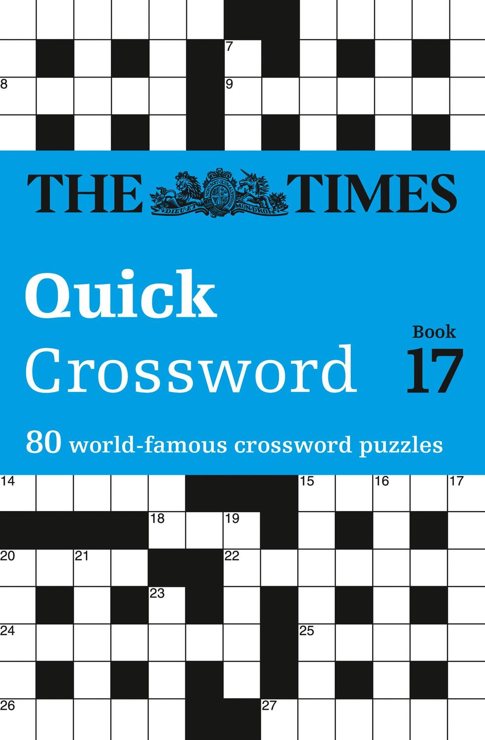 Cover: 9780007491681 | The Times Quick Crossword Book 17 | The Times Mind Games (u. a.)