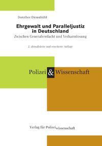 Cover: 9783866768031 | Ehrgewalt und Paralleljustiz in Deutschland | Dorothee Dienstbühl