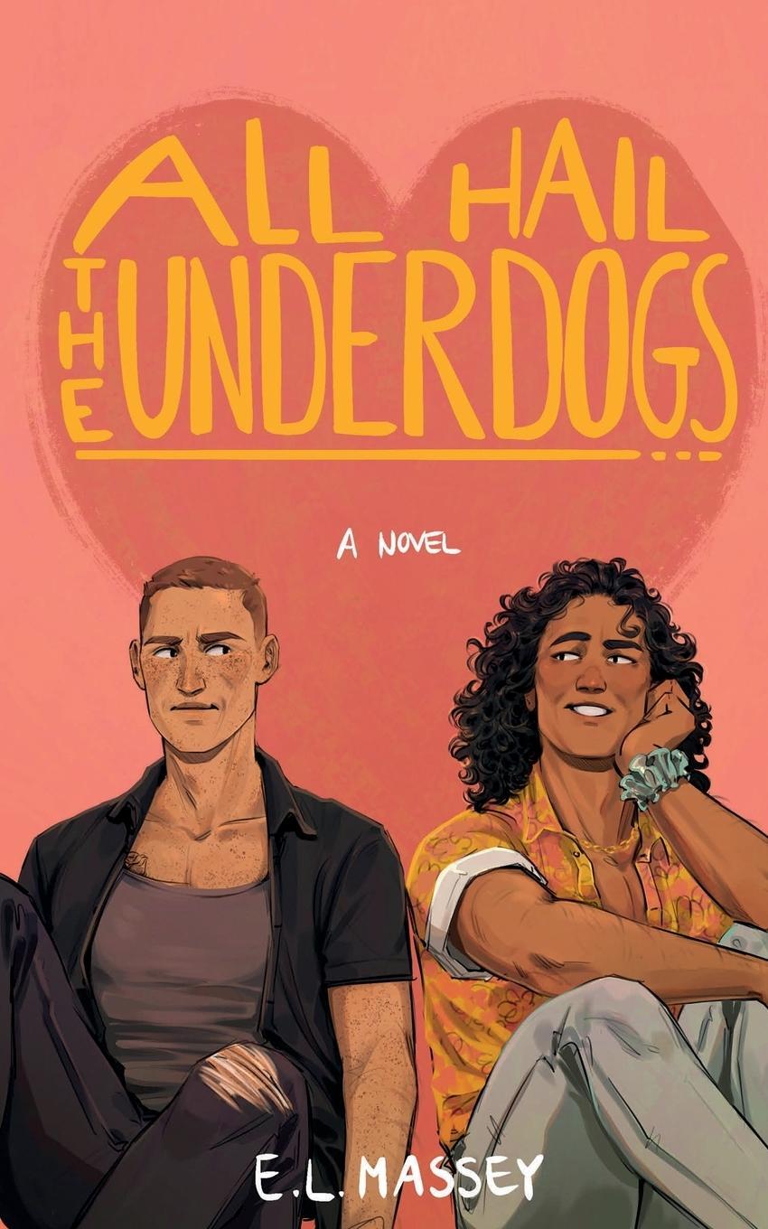 Cover: 9781648906855 | All Hail the Underdogs | E. L. Massey | Taschenbuch | Paperback | 2023