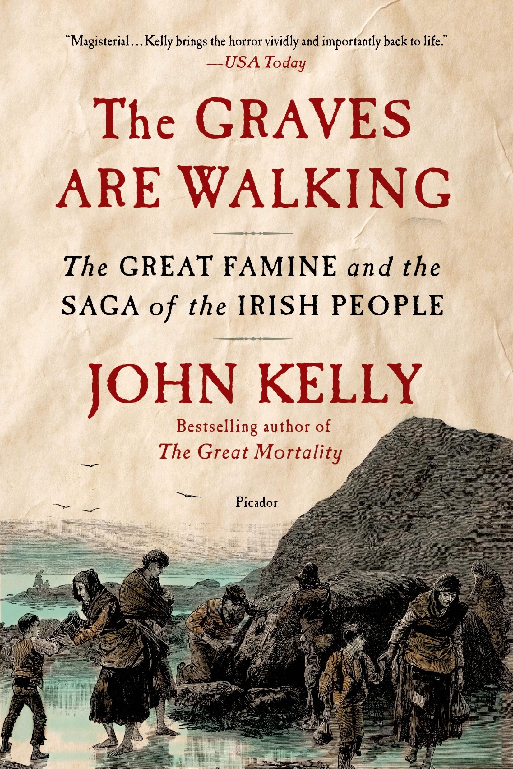 Cover: 9781250032171 | The Graves Are Walking | John Kelly | Taschenbuch | Englisch | 2013